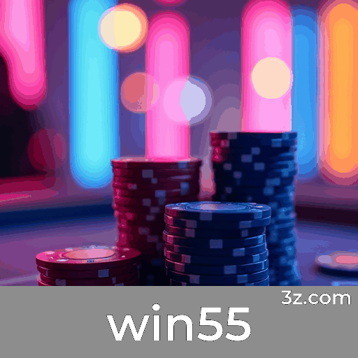 win55: Cassino Confiável e Pagamentos Rápidos